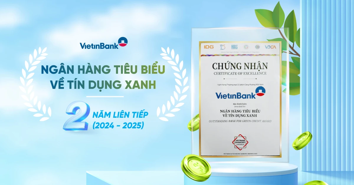 VietinBank 2 năm liên tiếp là “Ngân hàng tiêu biểu về Tín dụng Xanh”
