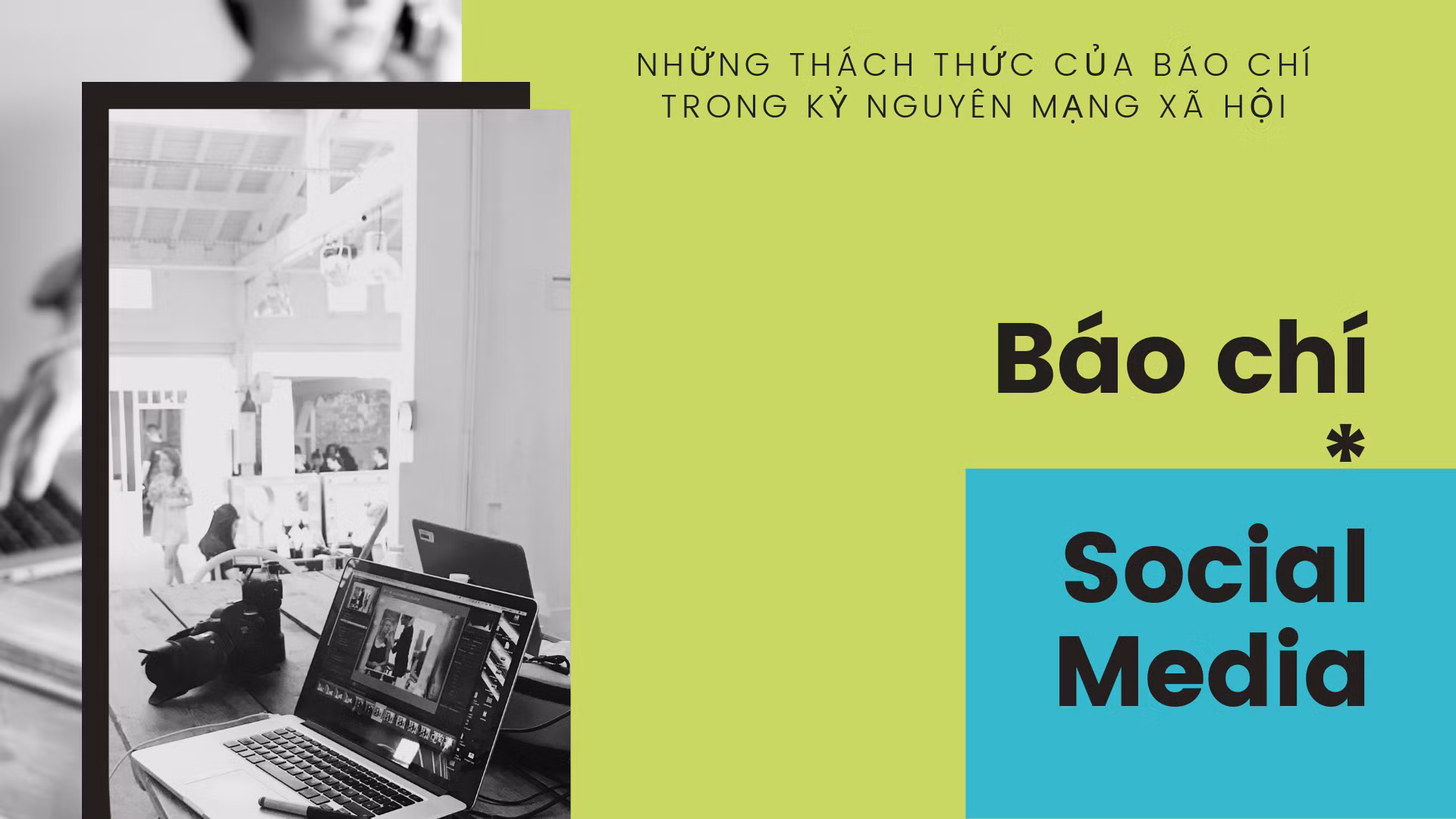 Chưa bao giờ báo chí gặp nhiều thách thức như thời điểm hiện tại