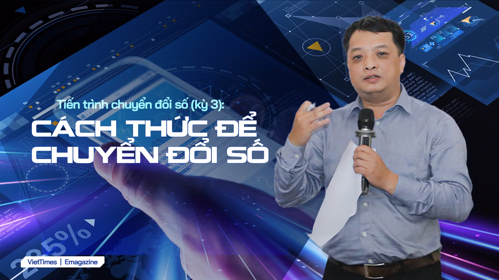 Tiến trình chuyển đổi số (kỳ 3): Cách thức để chuyển đổi số