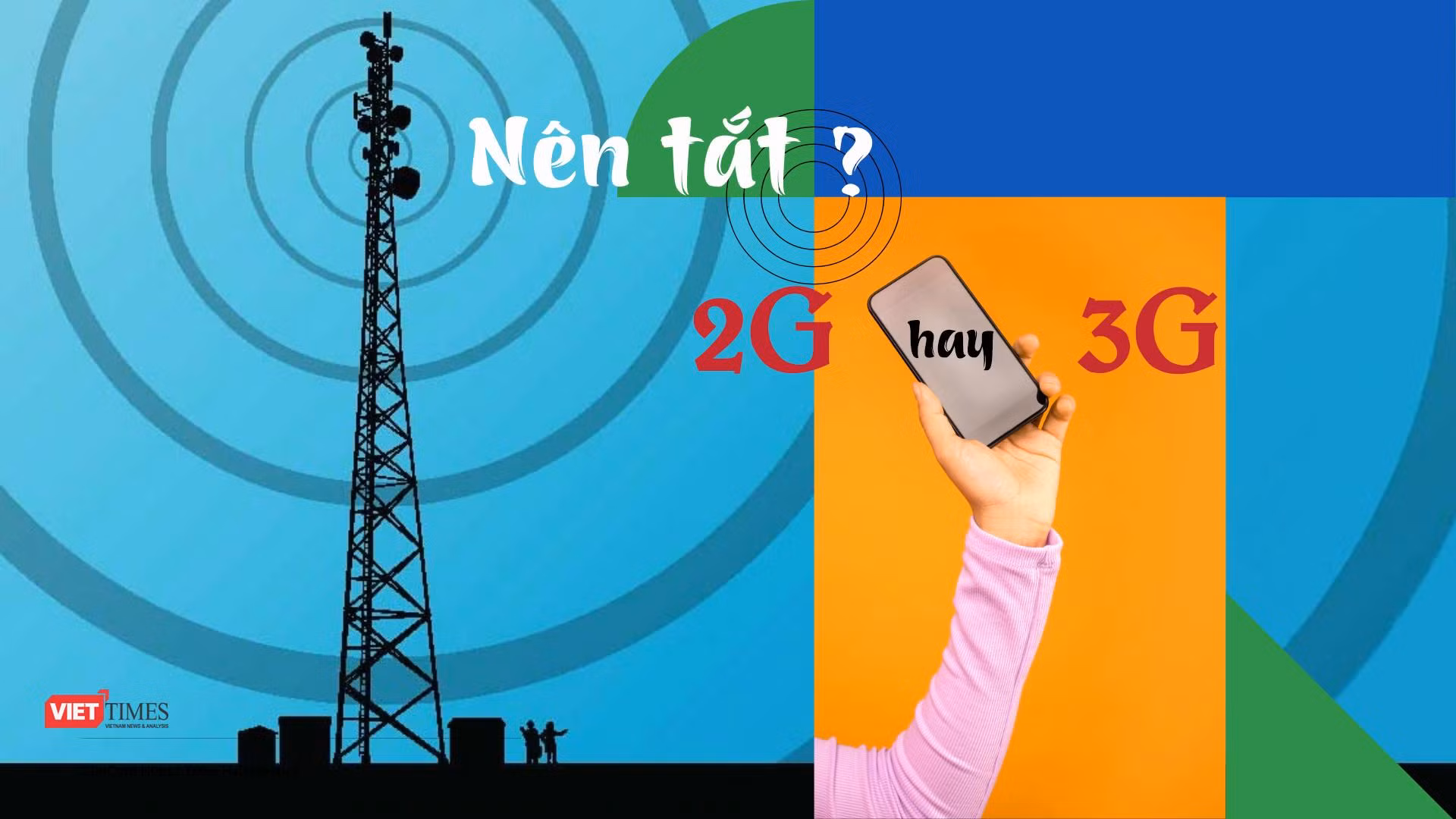 nên tắt 2G hay 3G