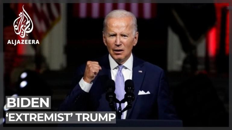 Ông Biden gọi ông Trump là "kẻ cực đoan" (Ảnh: Aljazeera).