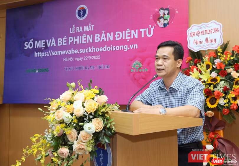 TS. Trần Đăng Khoa - Phó Vụ trưởng Vụ Sức khỏe Bà mẹ - Trẻ em: Sổ Mẹ và Bé là công cụ hữu ích để các bà mẹ tự theo dõi sức khỏe trong thời gian mang thai và chăm sóc em bé