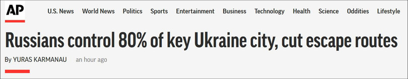Hãng tin AP đưa tin quân Nga đã kiểm soát 80% Severodonetsk.