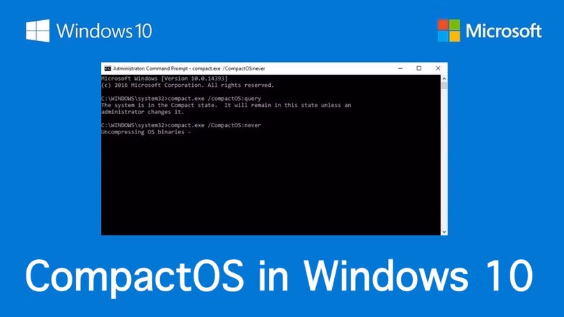 Windows 10: Tiết kiệm dung lượng đĩa cứng với CompactOS