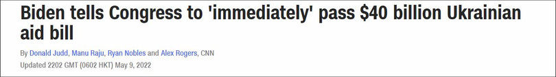 CNN đưa tin về đề án viện trợ gấp 40 tỉ USD cho Ukraine của ông Biden. CNN đưa tin về đề án viện trợ gấp 40 tỉ USD cho Ukraine của ông Biden.
