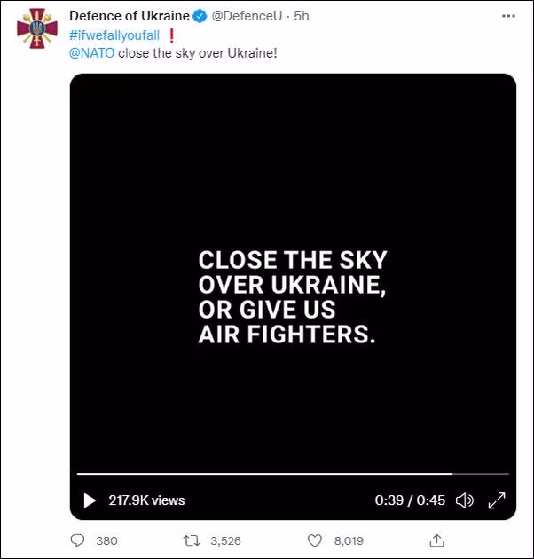 Thông điệp của Bộ Quốc phòng Ukraine gửi NATO: "Hoặc thiết lập vùng cấm bay, hoặc cho chúng tôi máy bay chiến đấu!".