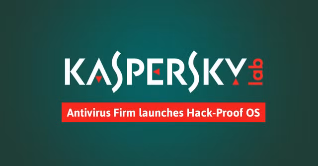 Hệ điều hành siêu bảo mật Kaspersky OS