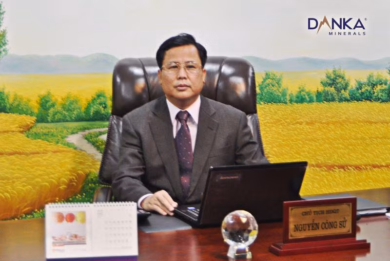 Ông Nguyễn Công Sử - Chủ tịch HĐQT Danka Minerals Ông Nguyễn Công Sử - Chủ tịch HĐQT Danka Minerals