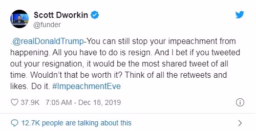 Phe Dân chủ giục ông Trump viết tweet từ chức: "Nó sẽ trở thành đoạn tweet được chia sẻ nhiều nhất từ trước đến nay" ảnh 1 Đoạn tweet mà ông Dworkin viết, kêu gọi ông Trump từ chức (Ảnh: Twitter)