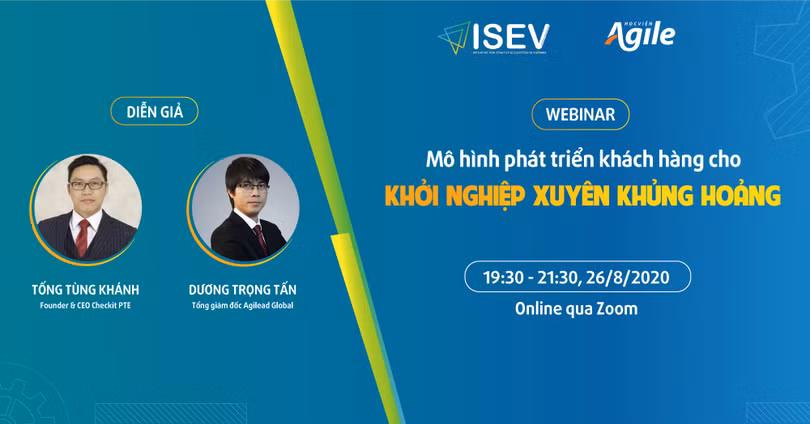 Hội thảo “Mô hình phát triển khách hàng cho khởi nghiệp xuyên khủng hoảng” sẽ được tổ chức trực tuyến qua Zoom.