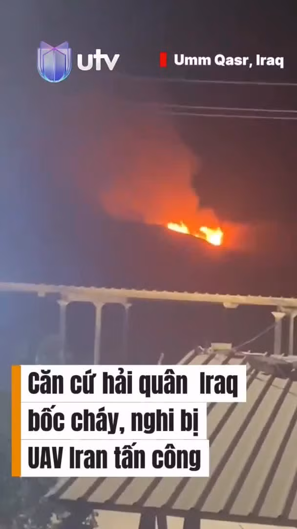 Căn cứ hải quân ở Iraq bốc cháy dữ dội, nghi bị UAV Iran tấn công