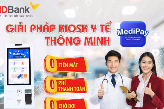 HDBank đột phá hành trình y tế Số: Trải nghiệm khép kín với MediPay và MediFast