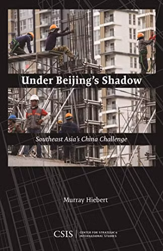 Cuốn sách “Under Beijing’s Shadow: Southeast Asia’s China Challenge” (tạm dịch: “Dưới cái bóng của Bắc Kinh: Thách thức mang tên Trung Quốc của Đông Nam Á) mới ra mắt của ông Murray Hiebert.