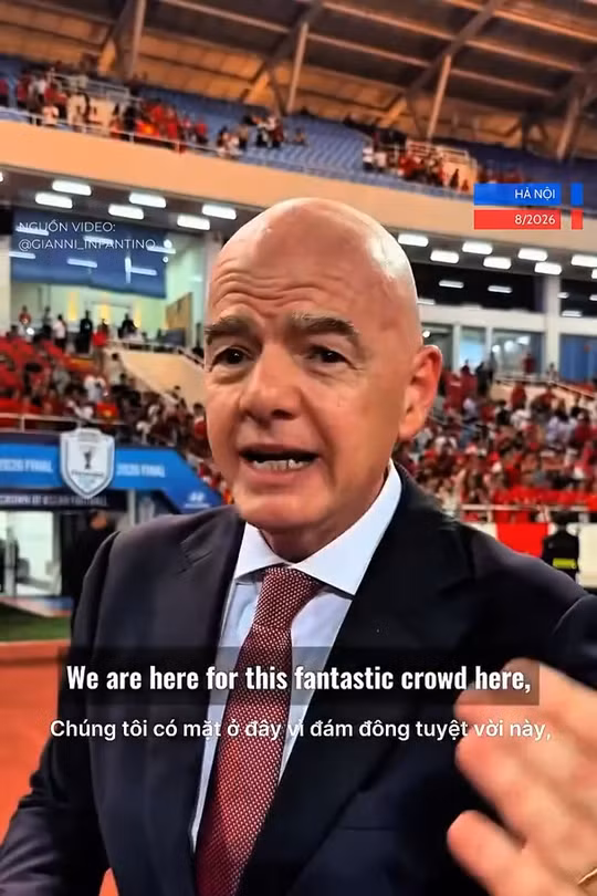 Chủ tịch FIFA hết lời ca ngợi Việt Nam sau chức vô địch ASEAN Cup 2026