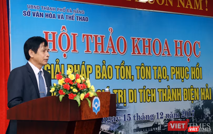 Ông Huỳnh Văn Hùng, Giám đốc Sở VH-TT TP Đà Nẵng phát biểu khai mạc và hy vọng nhận được nhiều ý kiến đóng góp của các chuyên gia, các nhà khoa học đối với công tác bảo tồn, tôn tạo di tích Thành Điện Hải