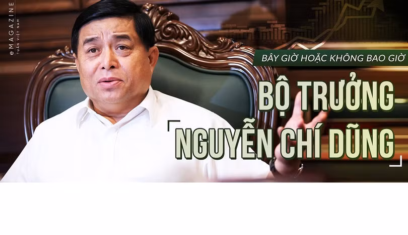 Bộ trưởng Bộ Kế hoạch và Đầu tư Nguyễn Chí Dũng.