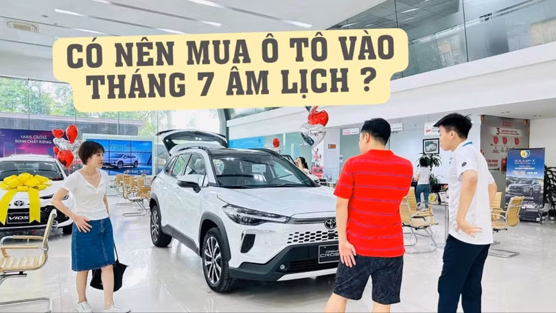 Lý do nên xuống tiền mua ô tô tháng 7 âm lịch