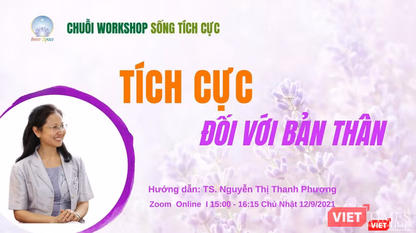 TS. Nguyễn Thị Thanh Phượng là người hướng dẫn chuỗi workshop Sống tích cực. Chương trình livestream thứ 5 thuộc chuỗi sự kiện này sẽ đến với công chúng vào 15 giờ chiều nay, ngày 3-10. Ảnh: Innerspace