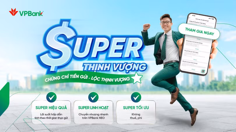 VPBank ra mắt Chứng chỉ tiền gửi Lộc Thịnh Vượng - giải pháp tài chính lợi suất siêu hấp dẫn 