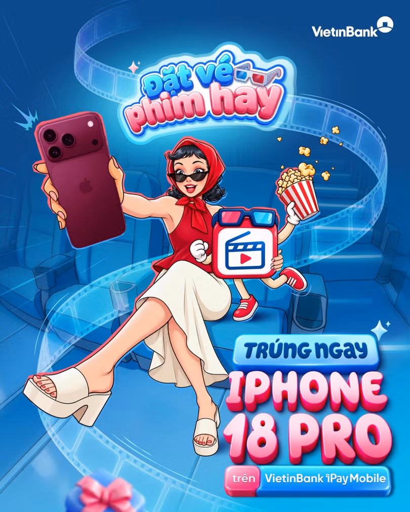 Cơ hội rinh iPhone 18 Pro khi đặt vé xem phim trên VietinBank iPay Mobile