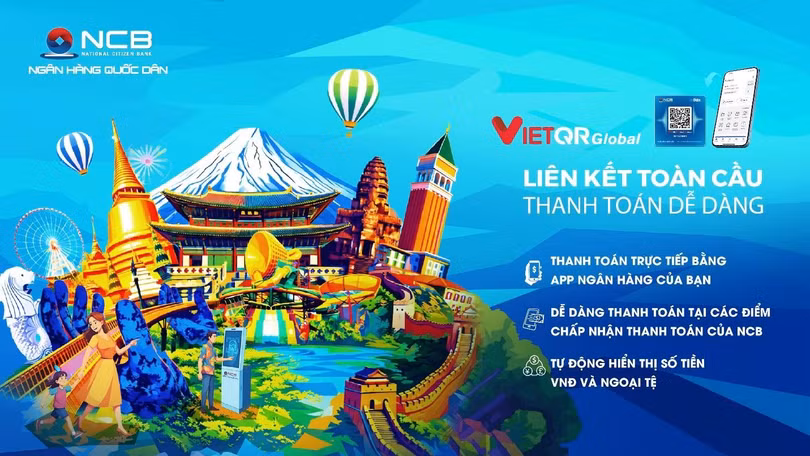 NCB tiên phong triển khai các giải pháp thanh toán số, hỗ trợ thu hút du khách quốc tế đến Việt Nam