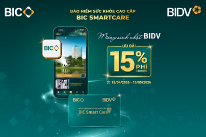 BIC giảm 15% phí bảo hiểm sức khoẻ cao cấp chào mừng ngày thành lập BIDV 