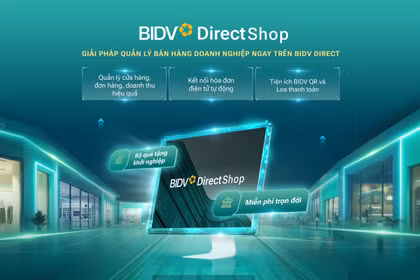 Quản lý bán hàng hiệu quả hơn với BIDV DIRECT SHOP 