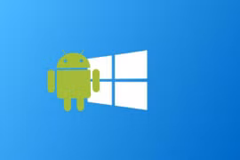 Microsoft sẽ cho phép người dùng chạy ứng dụng Android trên Windows 10