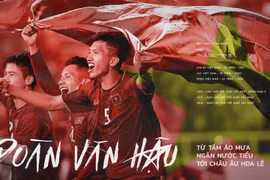 Đoàn Văn Hậu: Từ chiếc áo mưa ngăn nước tiểu tới châu Âu Hoa Lệ