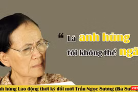 “Tôi được Nhà nước phong Anh hùng. Là Anh hùng, tôi không thể ngã” - bà Ba Sương nói.