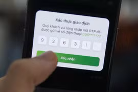 Đang gia tăng tình trạng lừa đảo chiếm đoạt mã OTP