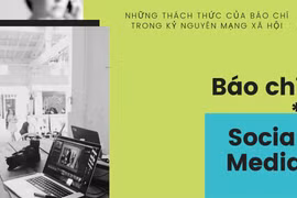 Chưa bao giờ báo chí gặp nhiều thách thức như thời điểm hiện tại