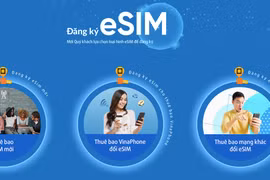 VinaPhone chính thức tiếp nhận đặt trước eSIM online.