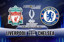 Đây là lần đầu tiên có trận Siêu cúp châu Âu toàn Anh. Ảnh AEGOAL.