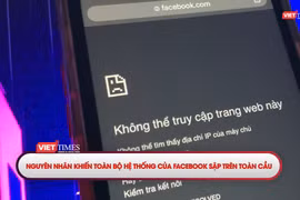 Nguyên nhân khiến toàn bộ hệ thống của Facebook sập trên toàn cầu