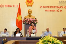 Phiên họp thứ 47 của Uỷ ban Thường vụ Quốc hội.