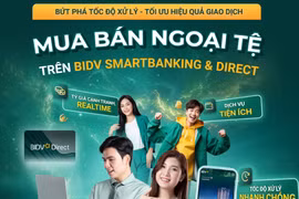 Khi ngân hàng “mở cửa” để khách hàng giao dịch ngoại tệ ngay trên phương tiện trực tuyến 