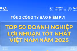 Bảo hiểm PVI 5 năm liên tiếp lọt Top 50 doanh nghiệp lợi nhuận xuất sắc Việt Nam