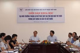 Diễn đàn "Tạo môi trường thuận lợi để phát huy vai trò đội ngũ trí thức trong xây dựng và bảo vệ đất nước".
