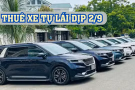 Thuê xe tự lái dịp lễ 2/9: Muốn xe ưng ý phải "book" lịch trước nửa tháng