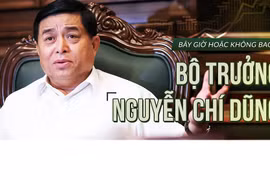 Bộ trưởng Bộ Kế hoạch và Đầu tư Nguyễn Chí Dũng.
