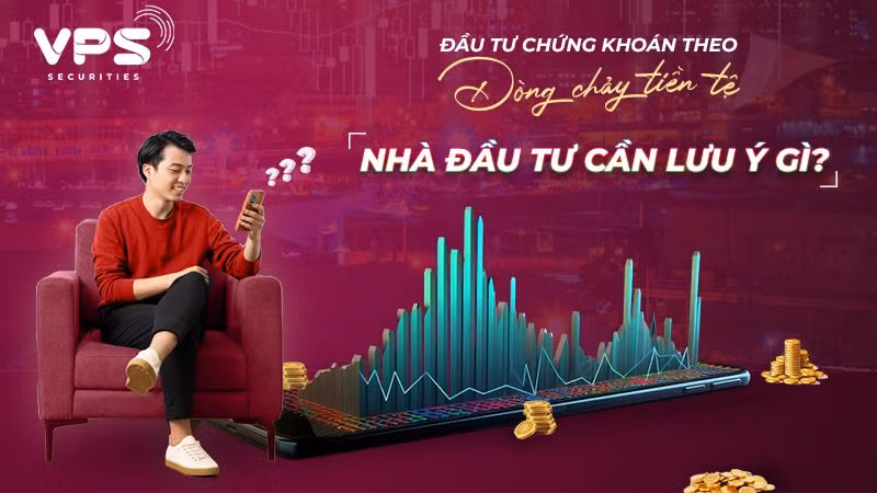 Đầu tư theo dòng tiền, nhà đầu tư cần lưu ý điều gì?
