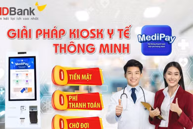 HDBank đột phá hành trình y tế Số: Trải nghiệm khép kín với MediPay và MediFast