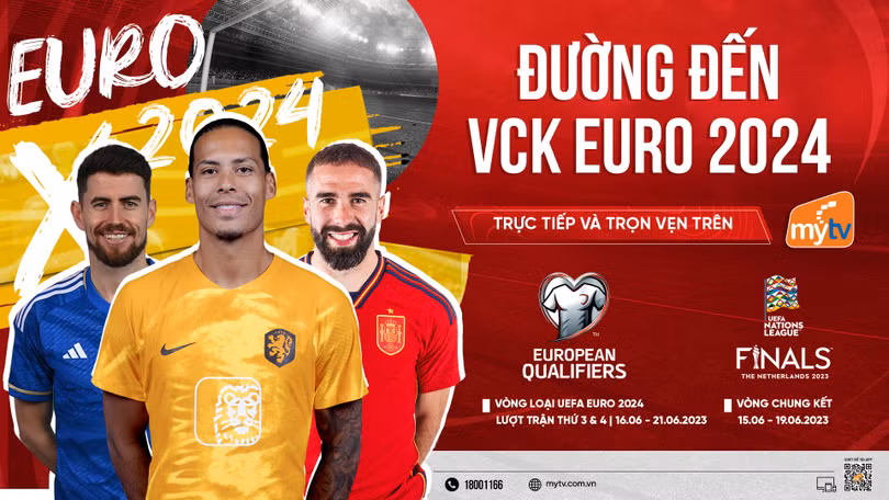 MyTV sở hữu bản quyền phát sóng UEFA European Qualifiers & Nations League 2023 - 2028.