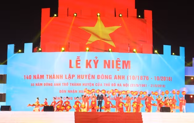 Huyện Đông Anh tổ chức Lễ kỷ niệm 140 năm thành lập.