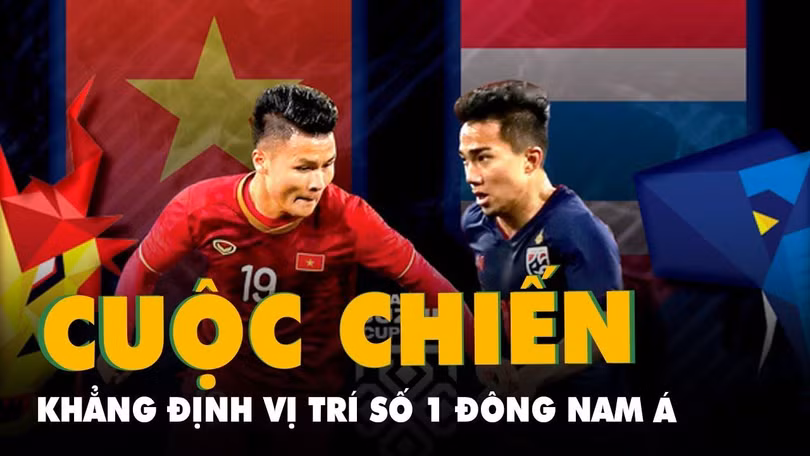 Việt Nam và Thái Lan đang là 2 đội bóng đứng đầu khu vực. Ảnh AT