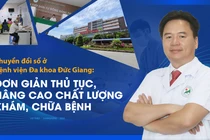 Chuyển đổi số ở Bệnh viện Đa khoa Đức Giang: Đơn giản thủ tục, nâng cao chất lượng khám, chữa bệnh