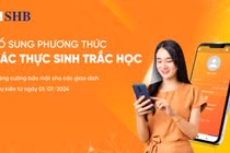 SHB triển khai thu thập thông tin sinh trắc học theo QĐ 2345 của Ngân hàng Nhà nước