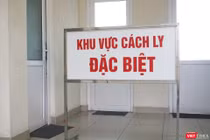 Khu vực cách ly đặc biệt (Ảnh - Minh Thuý) 