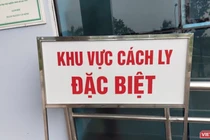 Khu vực cách ly đặc biệt (Ảnh - Minh Thuý) 